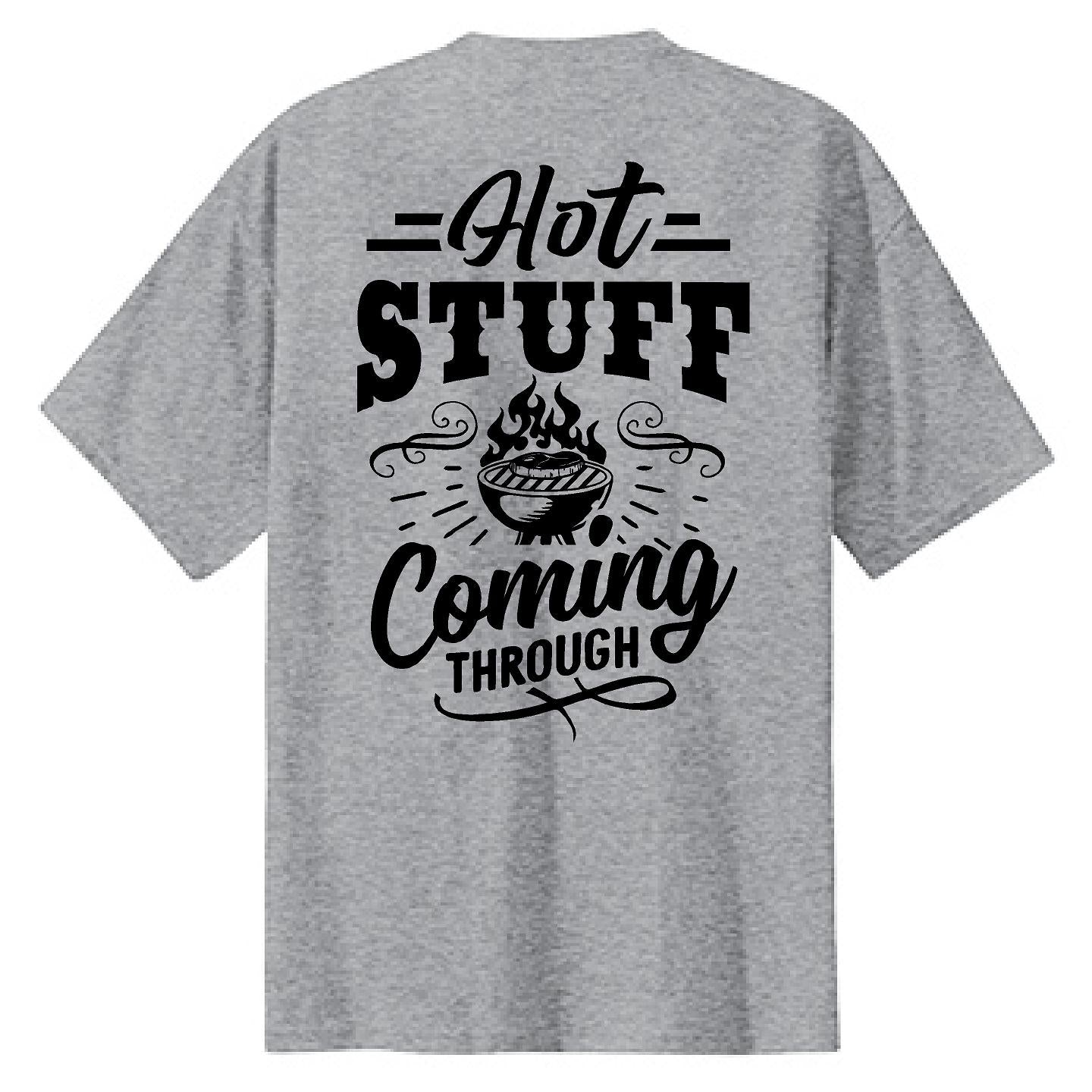 Hot Stuff Coming Through - NTBA Shirt