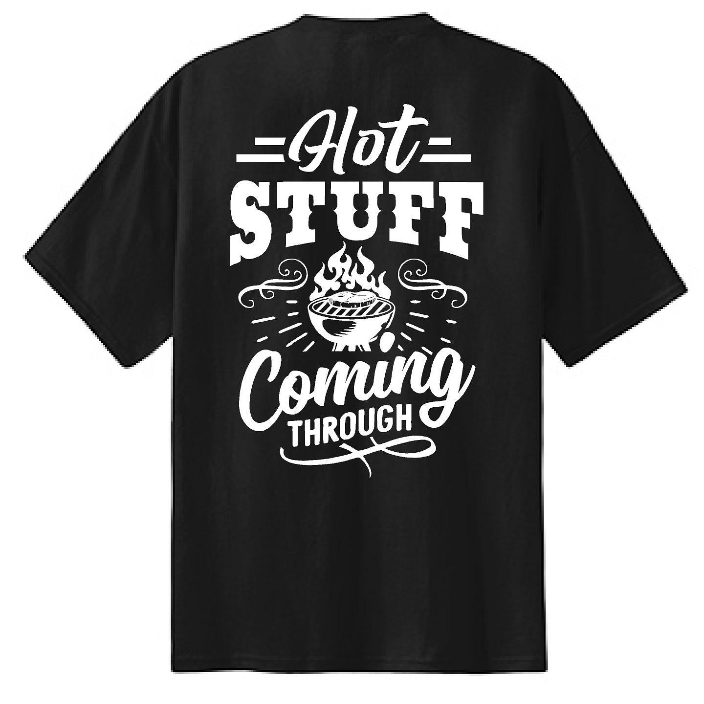 Hot Stuff Coming Through - NTBA Shirt