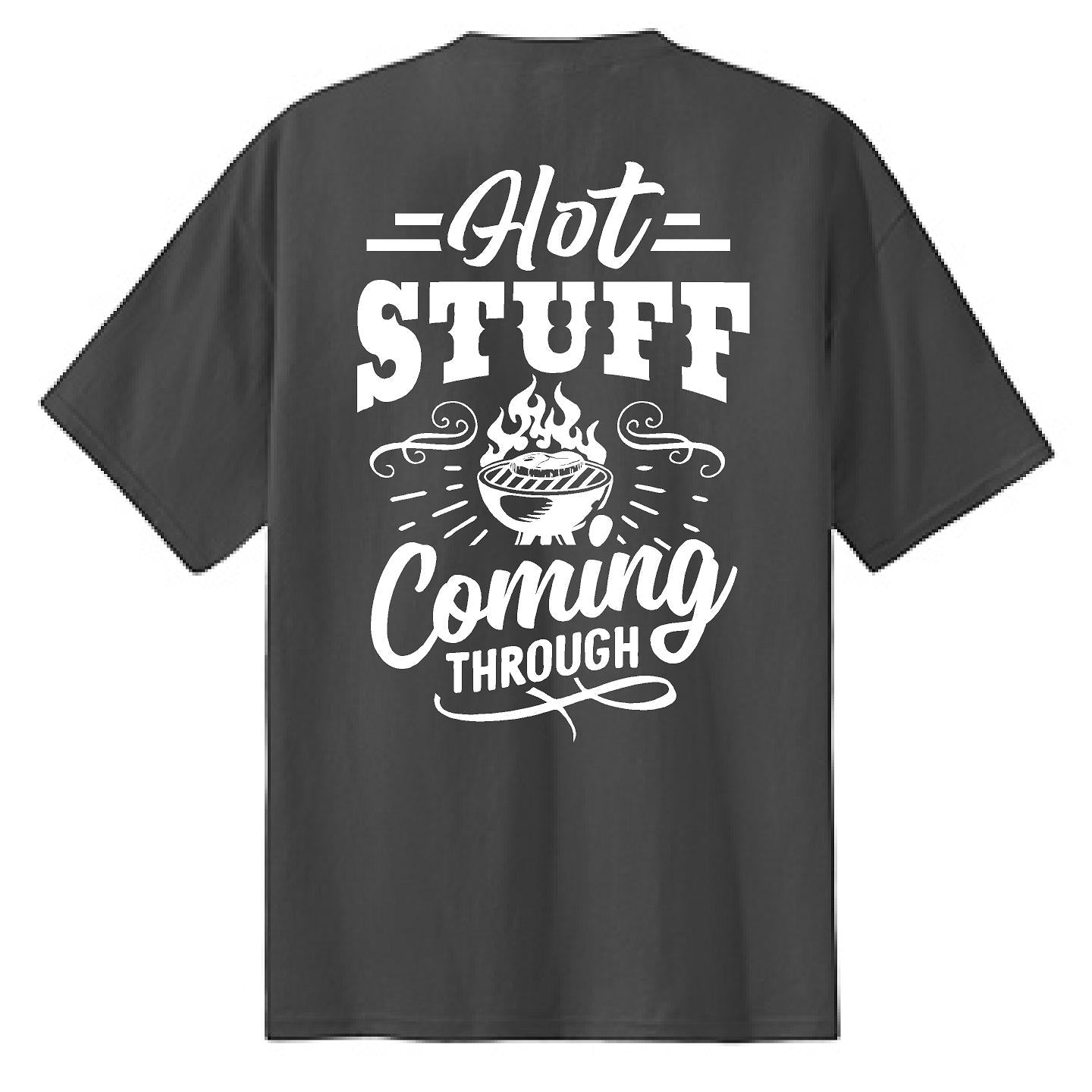 Hot Stuff Coming Through - NTBA Shirt