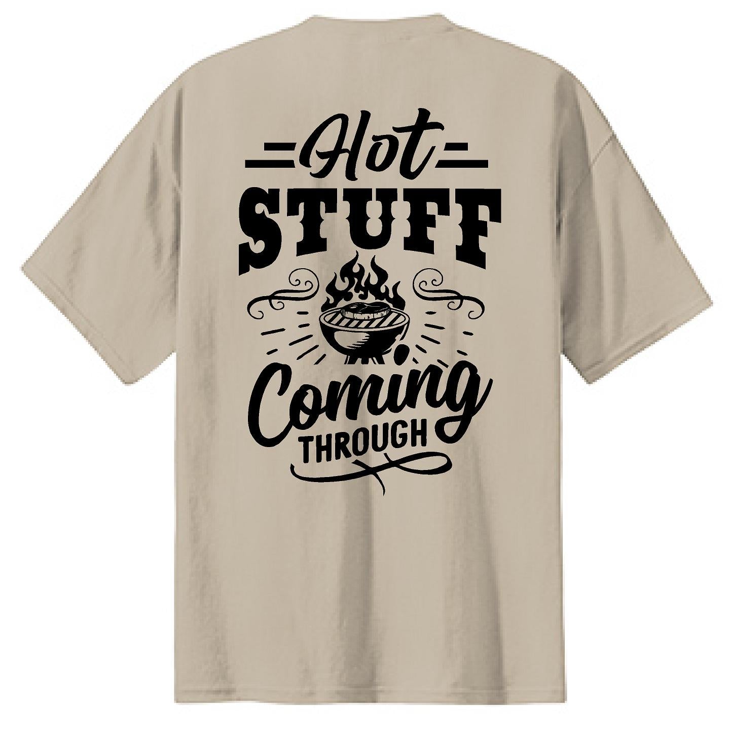 Hot Stuff Coming Through - NTBA Shirt