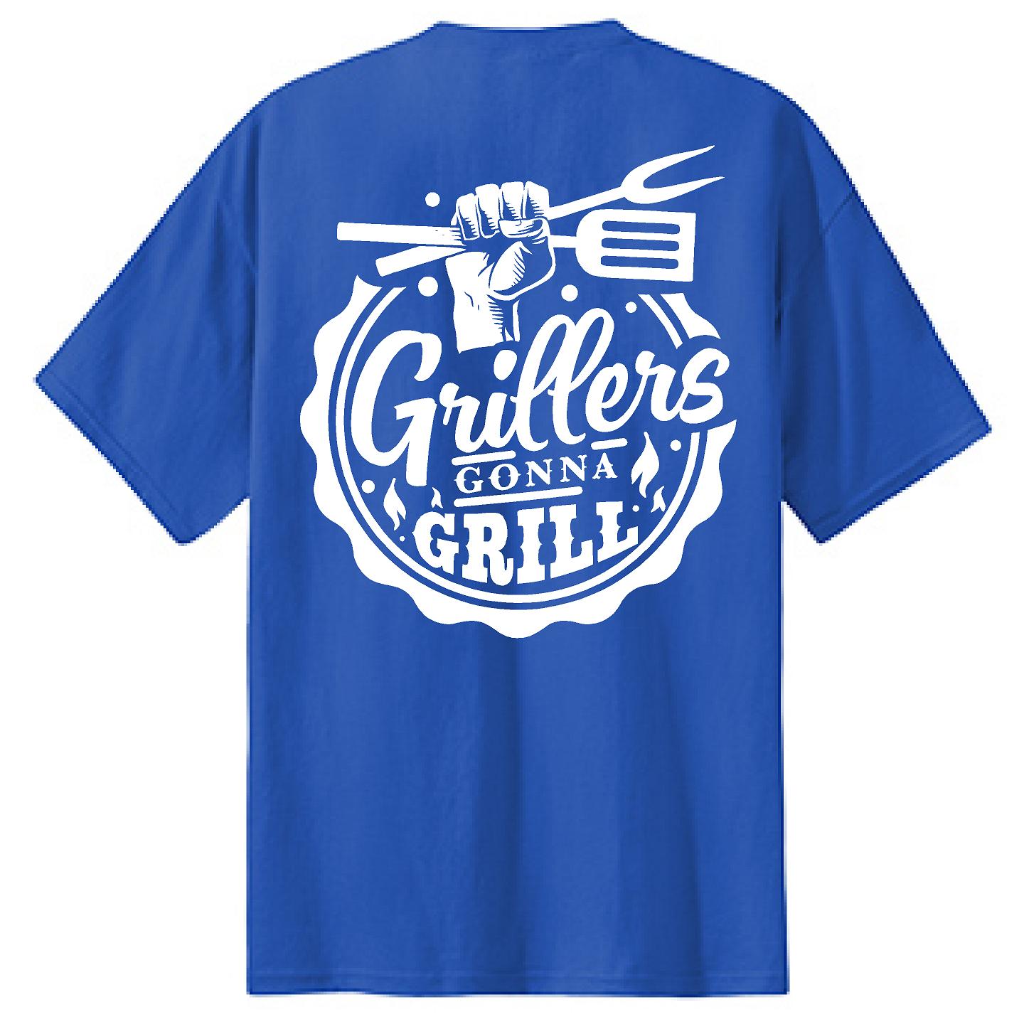 Grillers Gonna Grill - NTBA Shirt