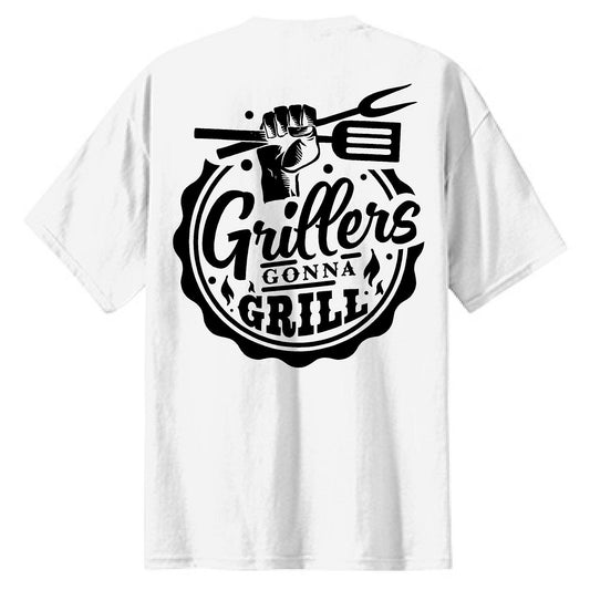 Grillers Gonna Grill - NTBA Shirt