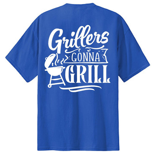 Grillers Gonna Grill - NTBA Shirt