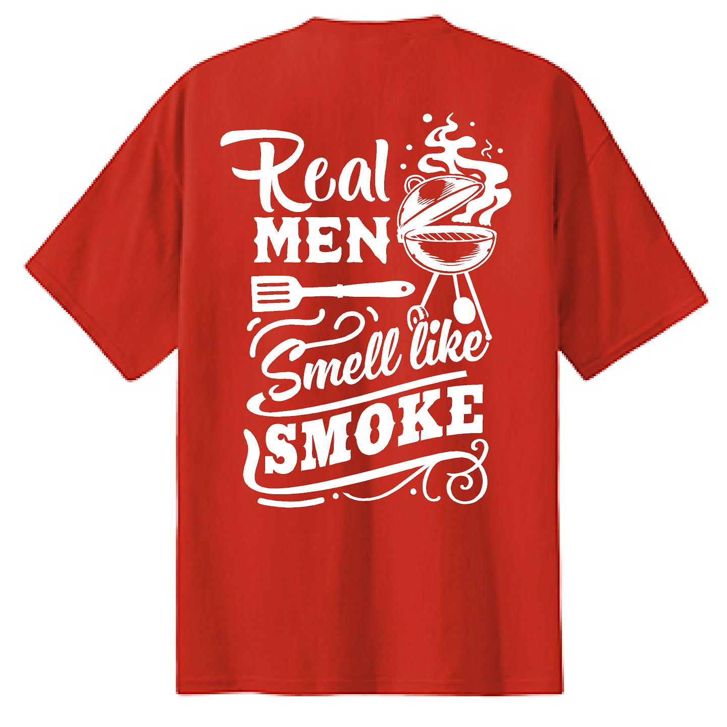 Real Men Smell Like Smoke - NTBA Shirt