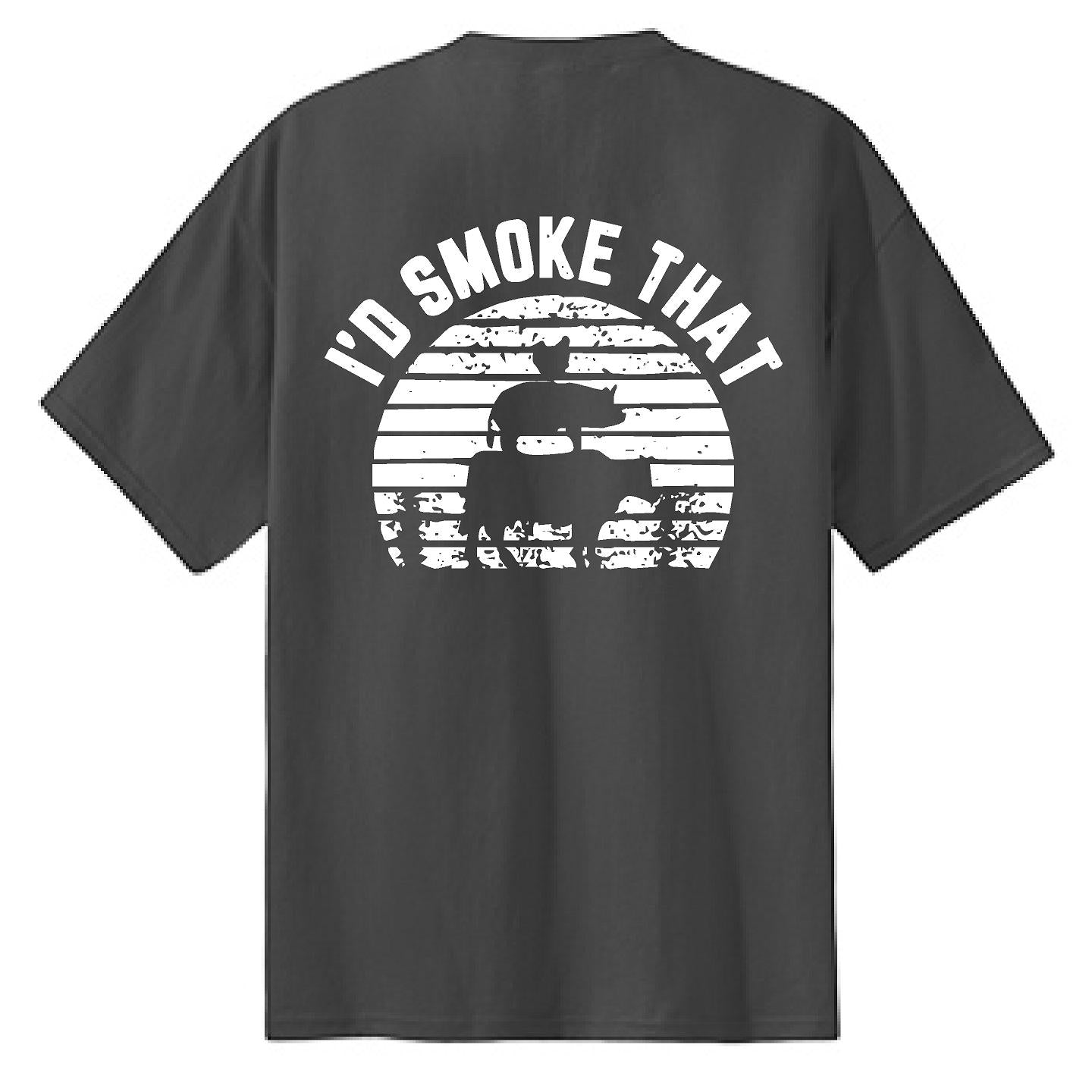 I'd Smoke That Trio - NTBA Shirt