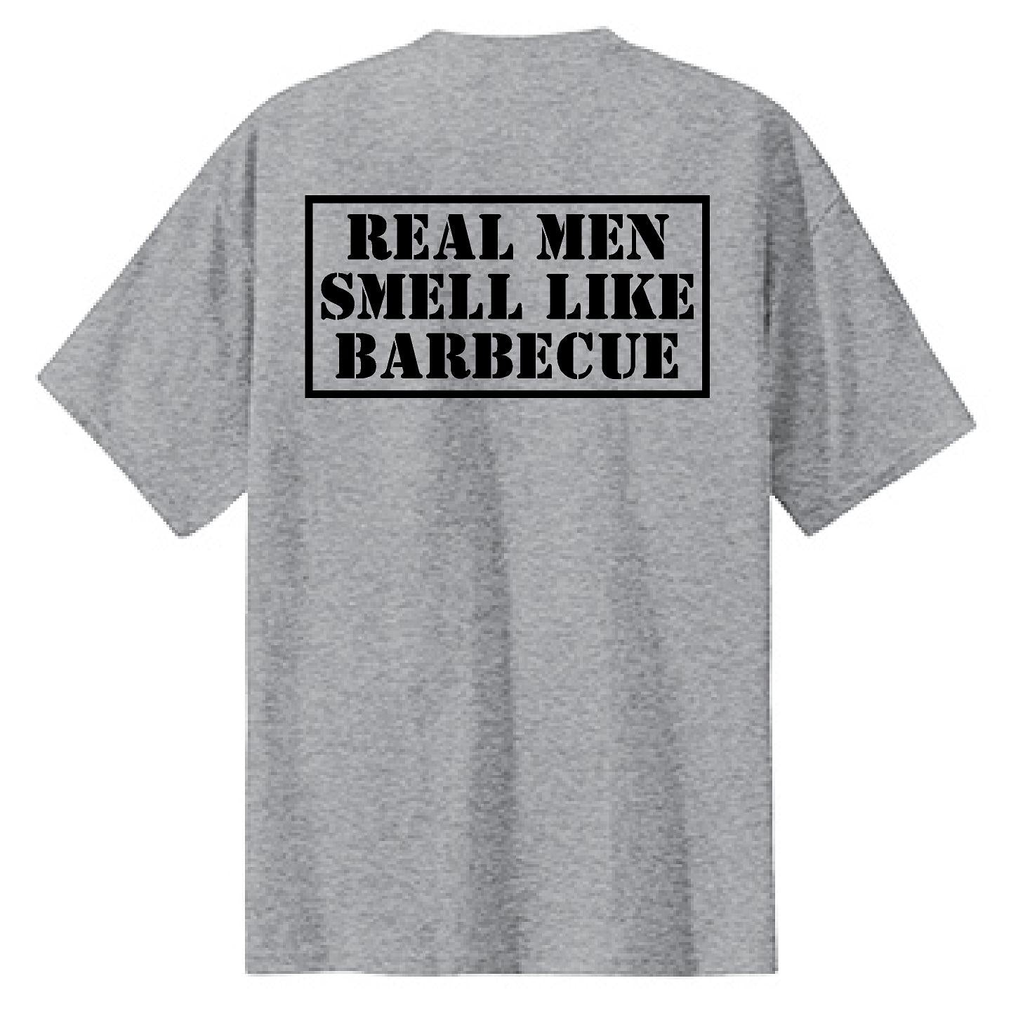 Real Men Smell Like BBQ - NTBA Shirt