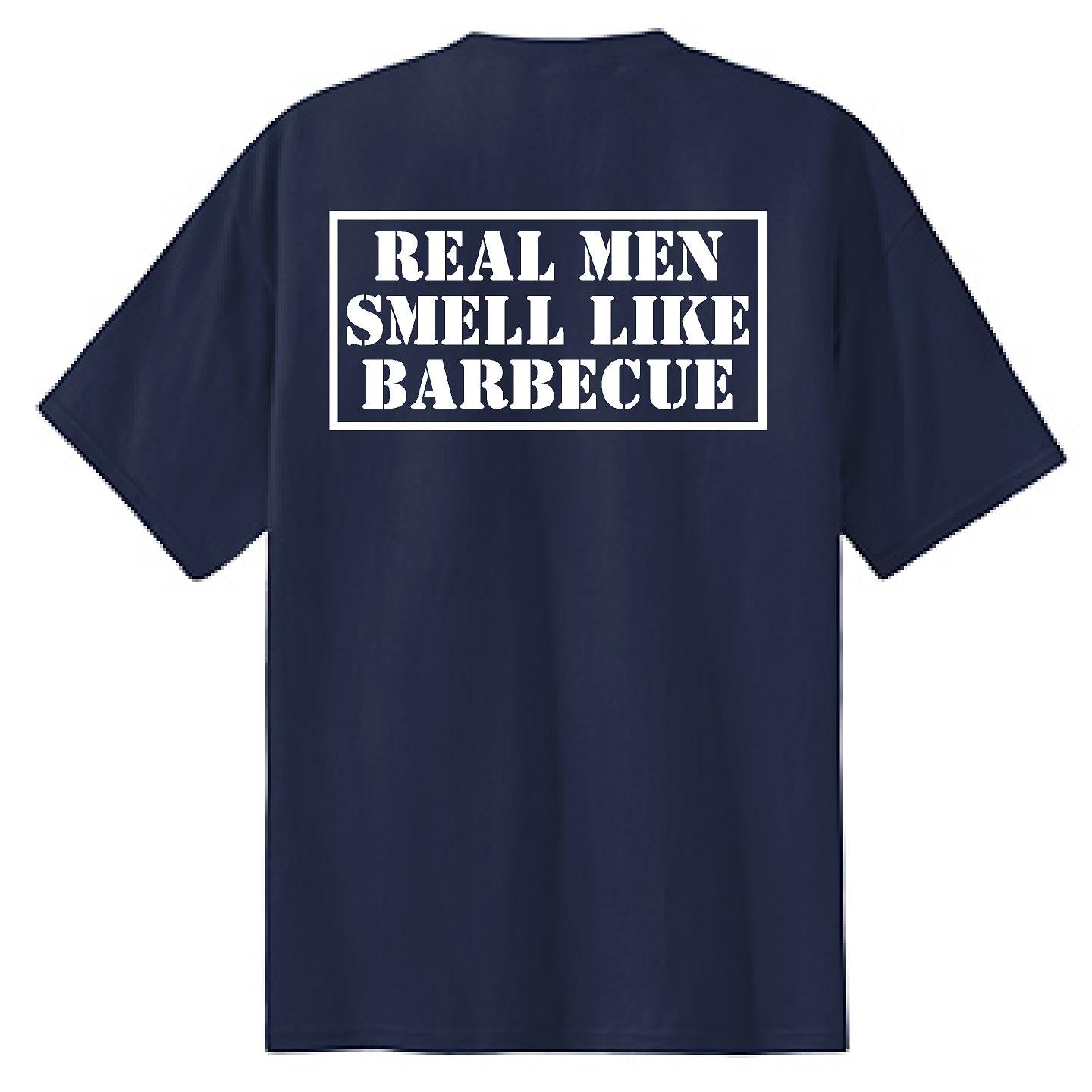 Real Men Smell Like BBQ - NTBA Shirt