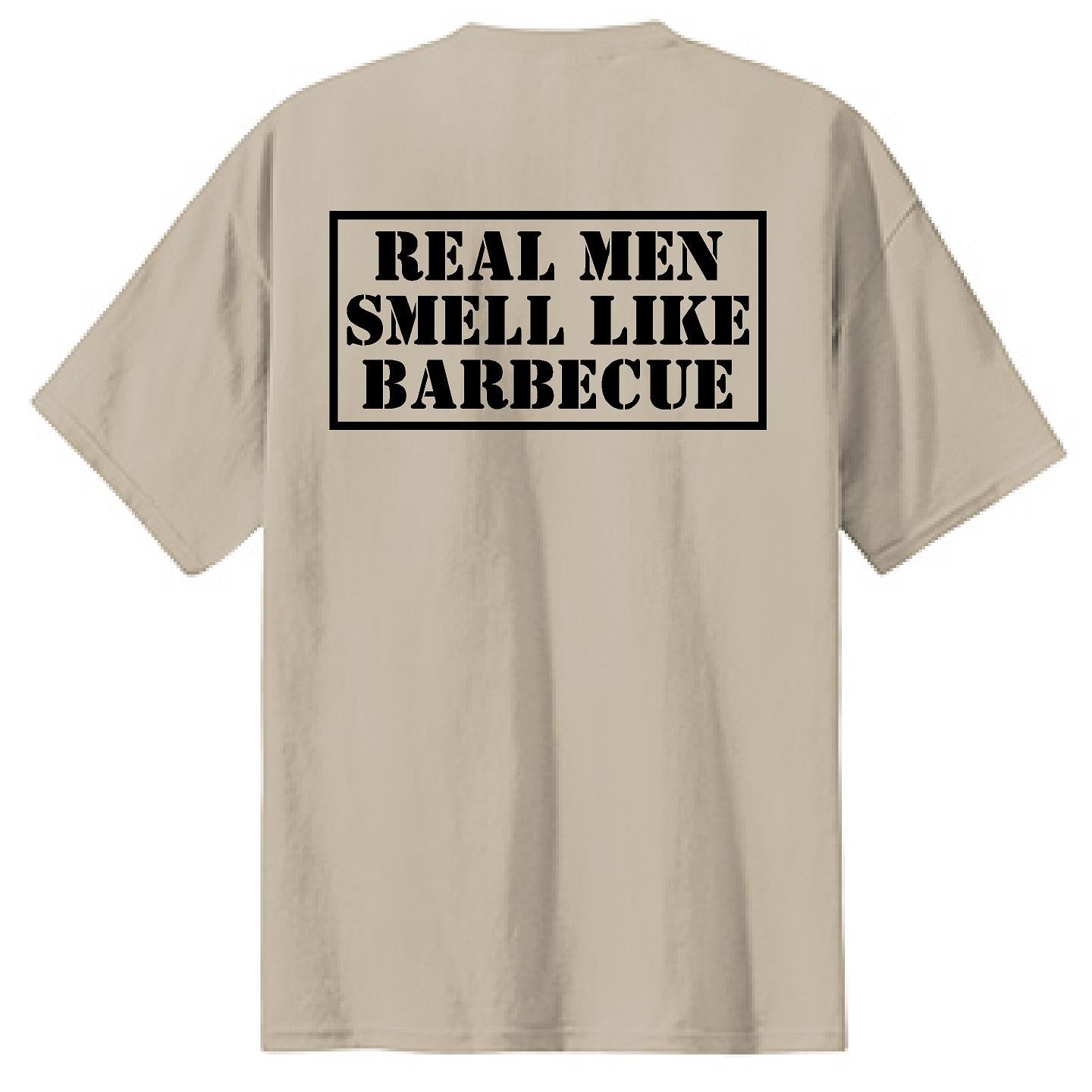 Real Men Smell Like BBQ - NTBA Shirt