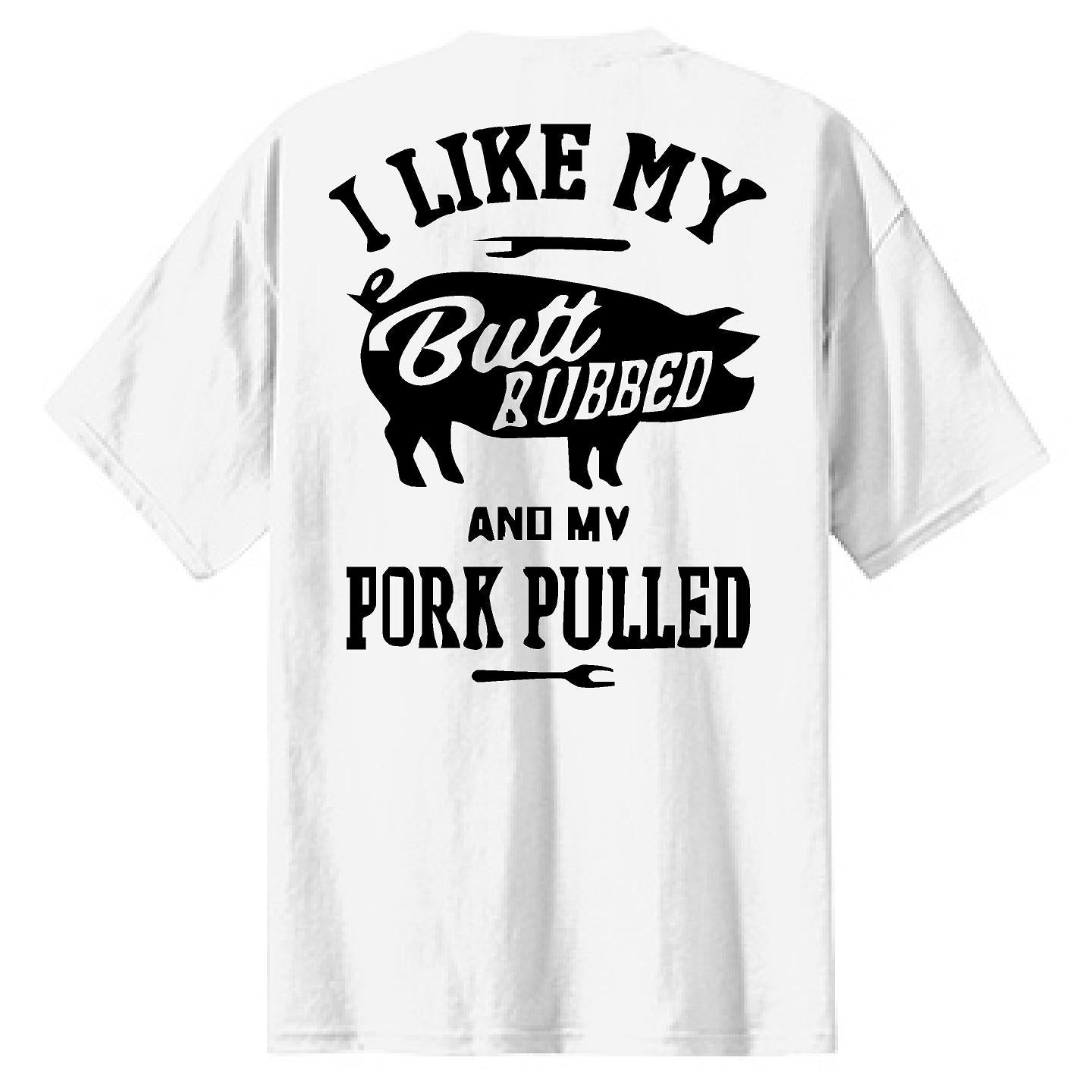 I Like My Butt Rubbed - NTBA Shirt