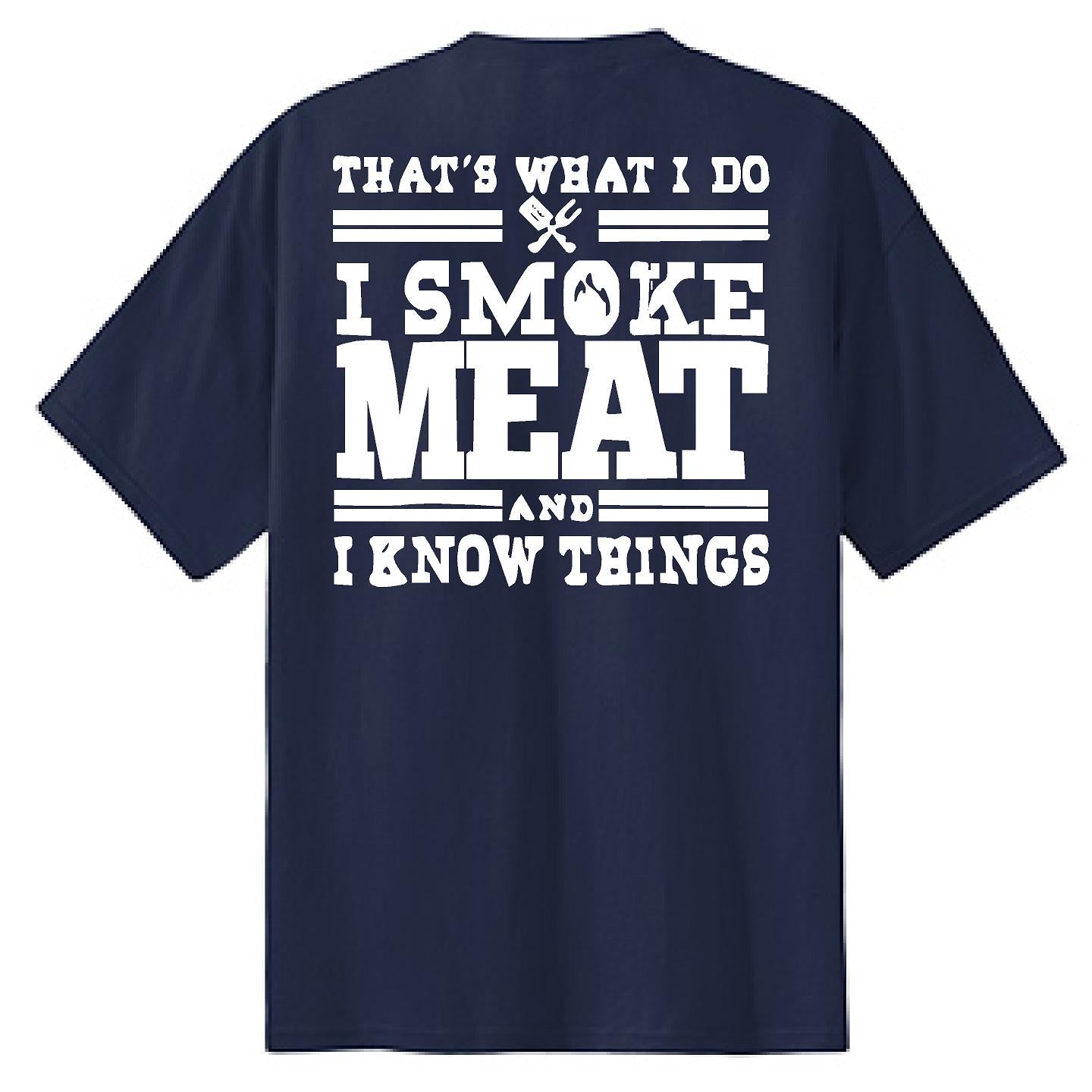 I Smoke Meat - NTBA Shirt