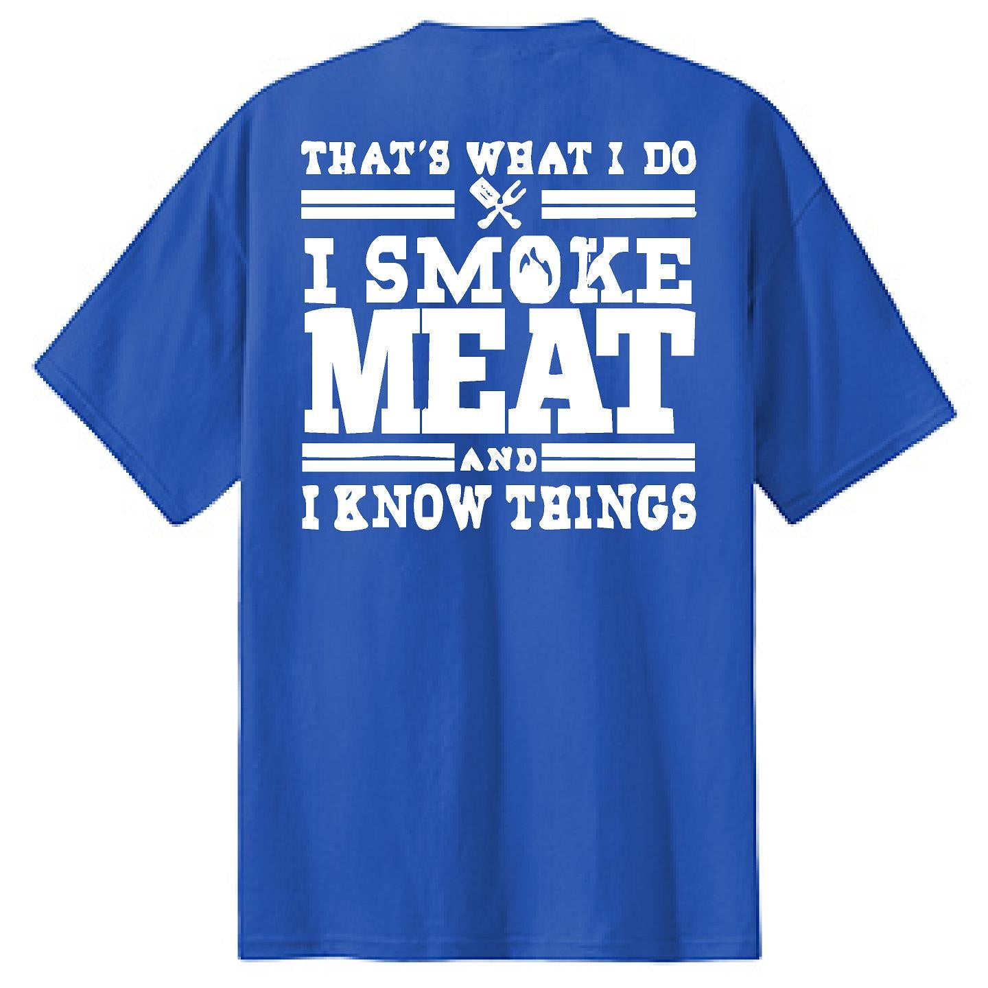 I Smoke Meat - NTBA Shirt