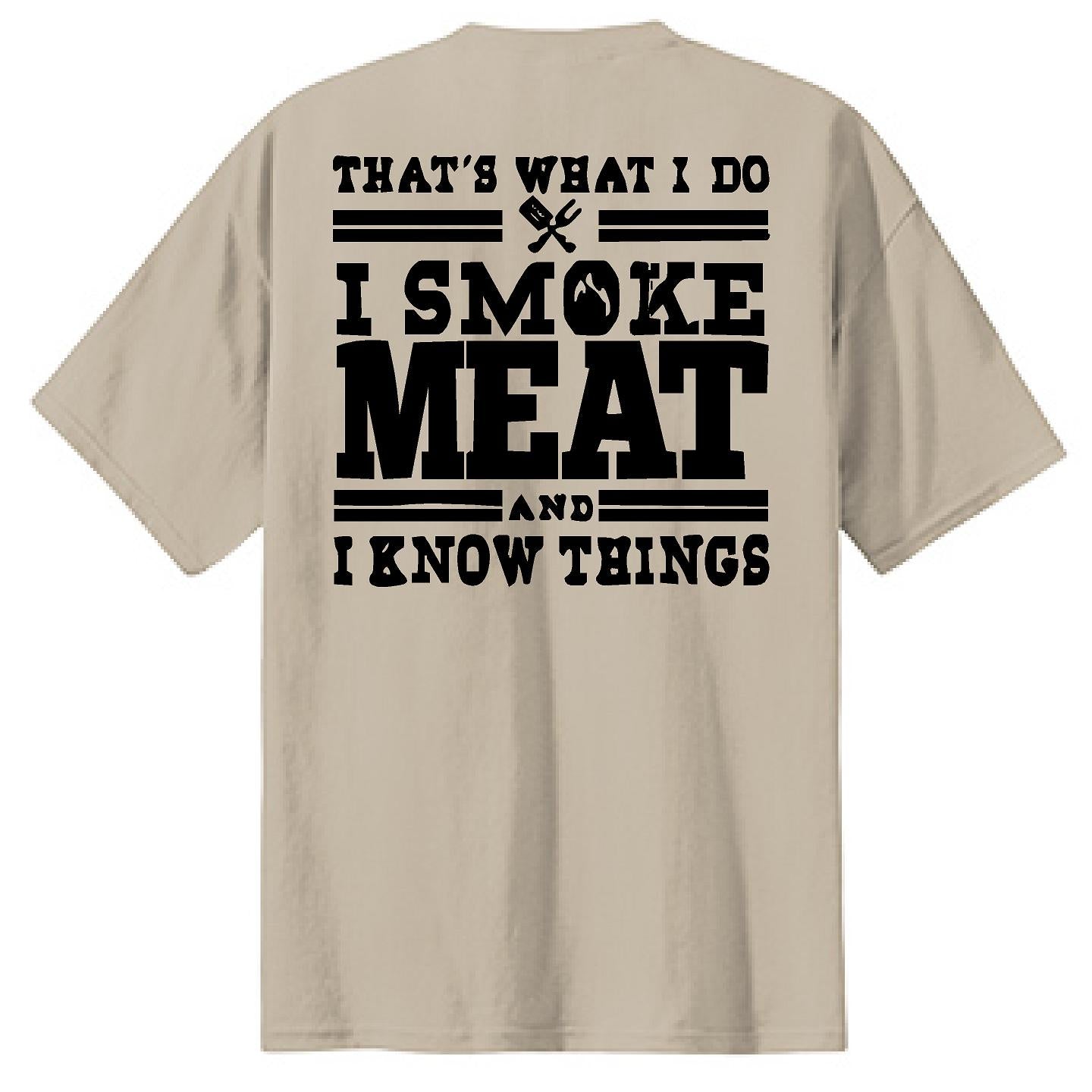 I Smoke Meat - NTBA Shirt