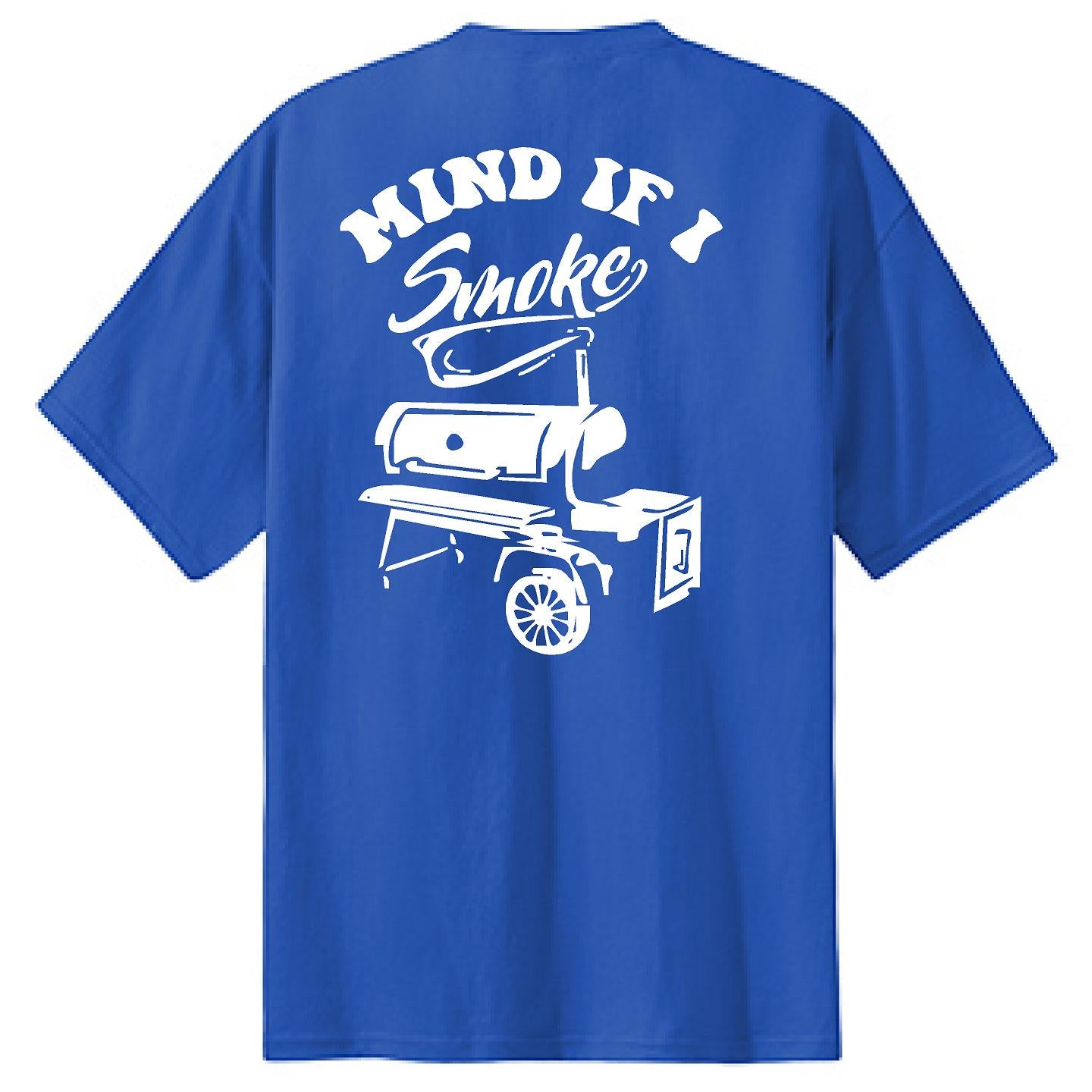 Mind If I Smoke - NTBA Shirt