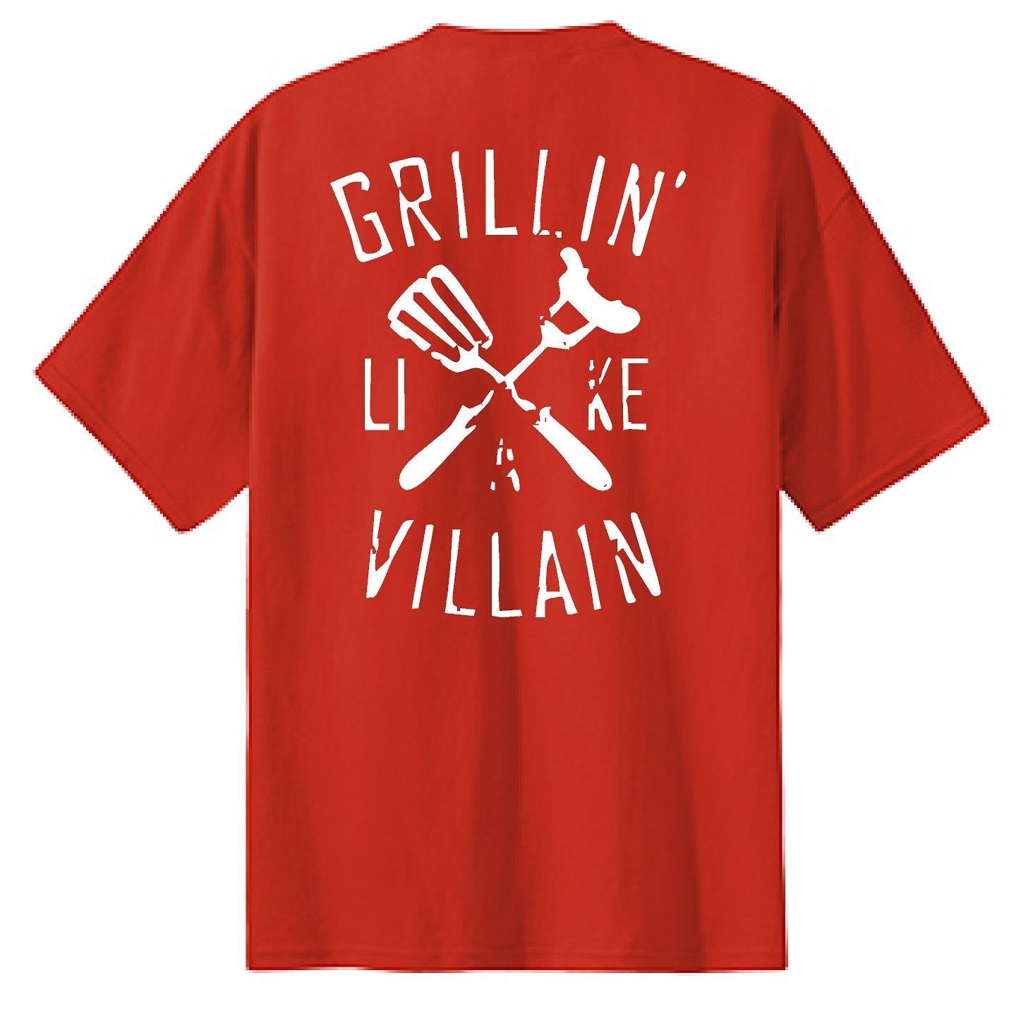 Grillin Like A Villain - NTBA Shirt