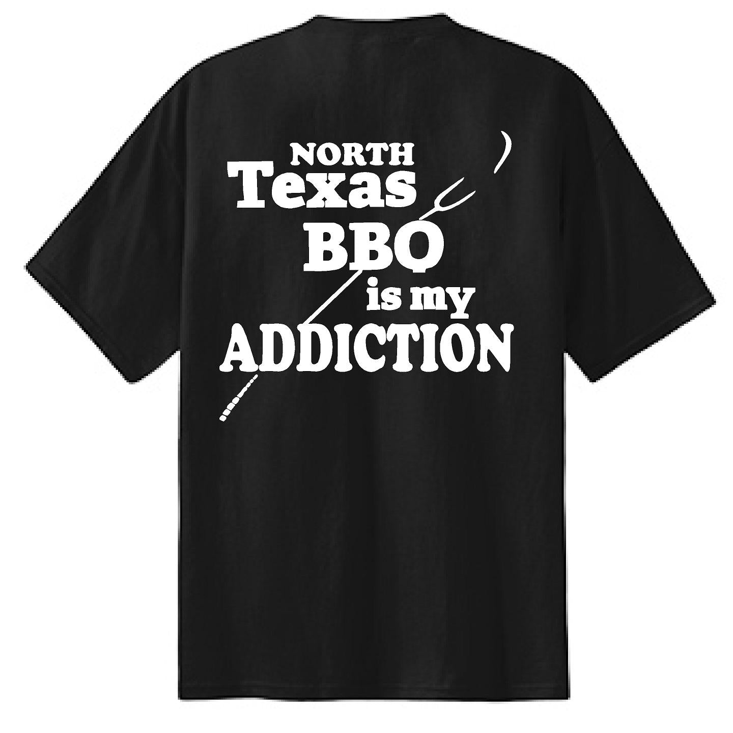 Texas BBQ Is My Addiction - NTBA Shirt