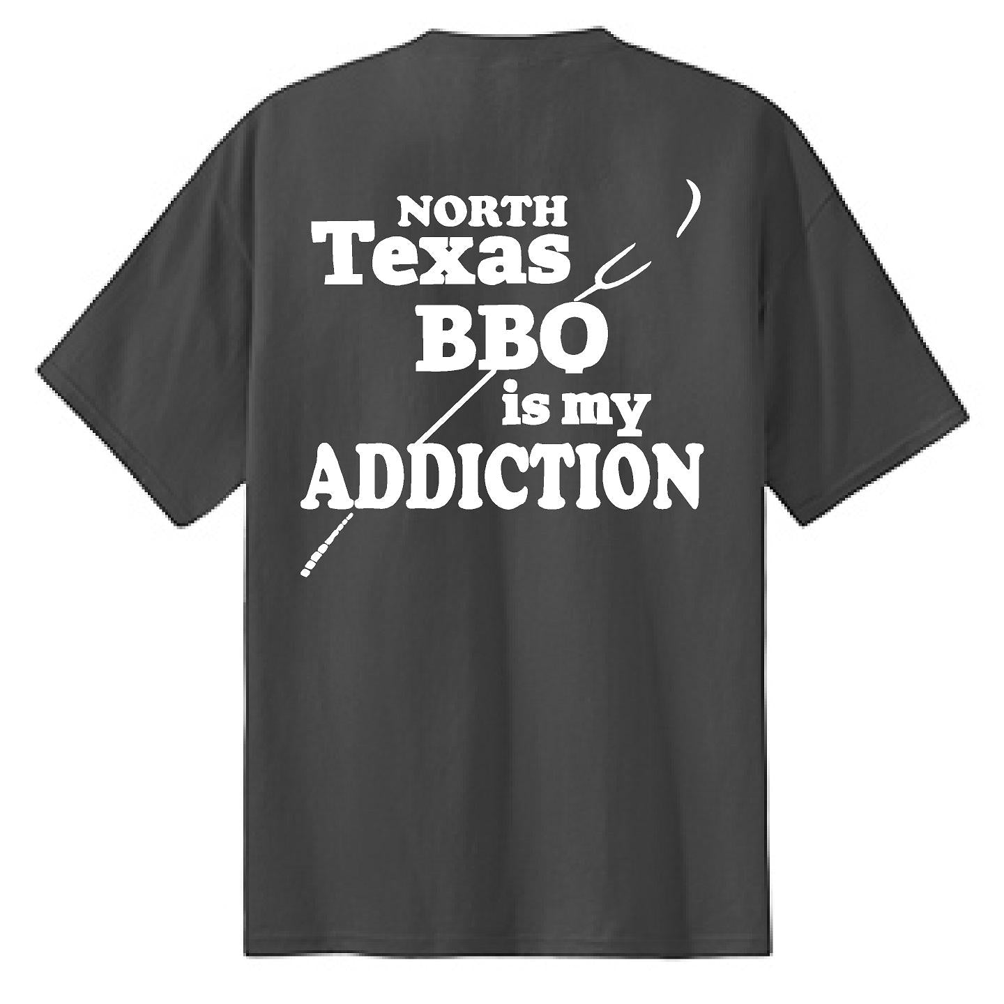 Texas BBQ Is My Addiction - NTBA Shirt