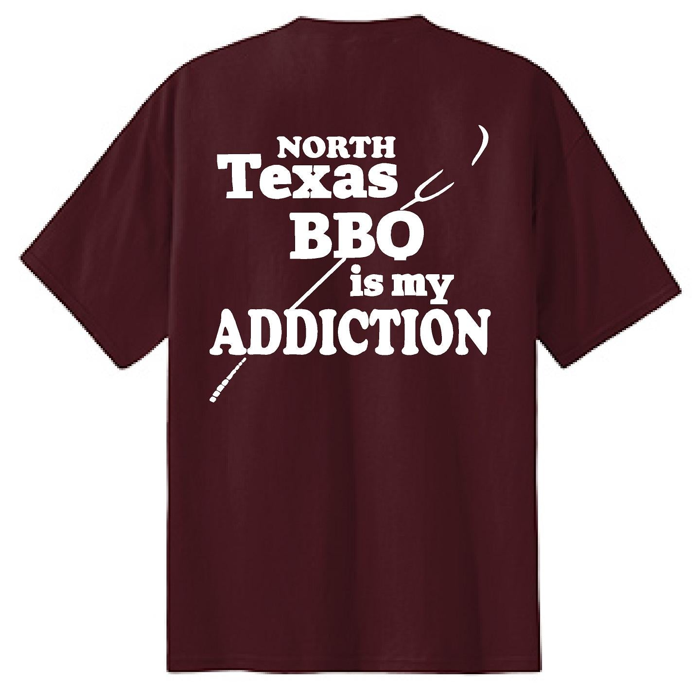 Texas BBQ Is My Addiction - NTBA Shirt