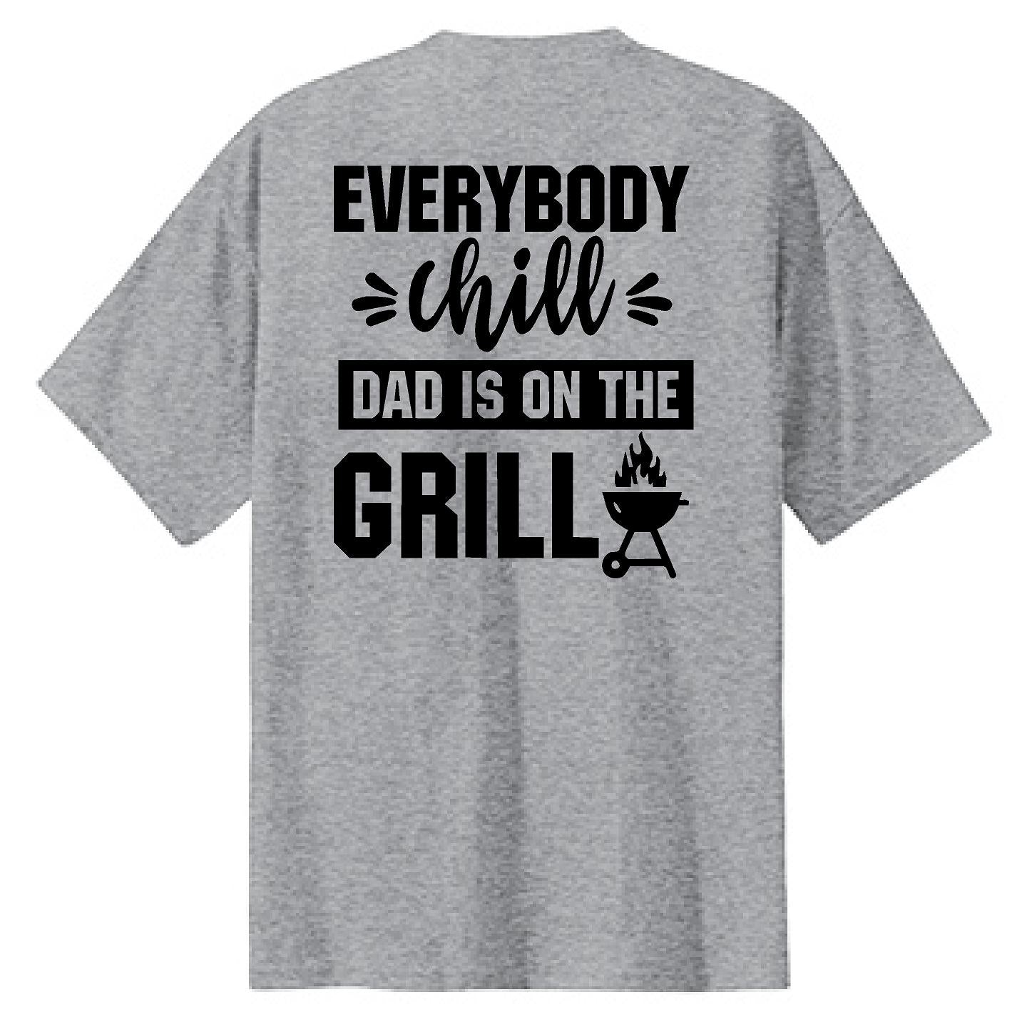 Dad Is On The Grill - NTBA Shirt