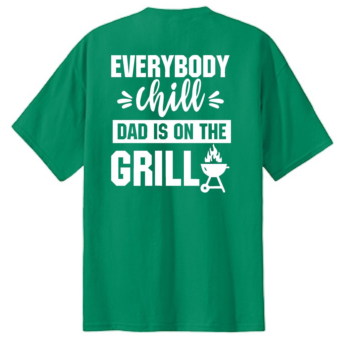 Dad Is On The Grill - NTBA Shirt