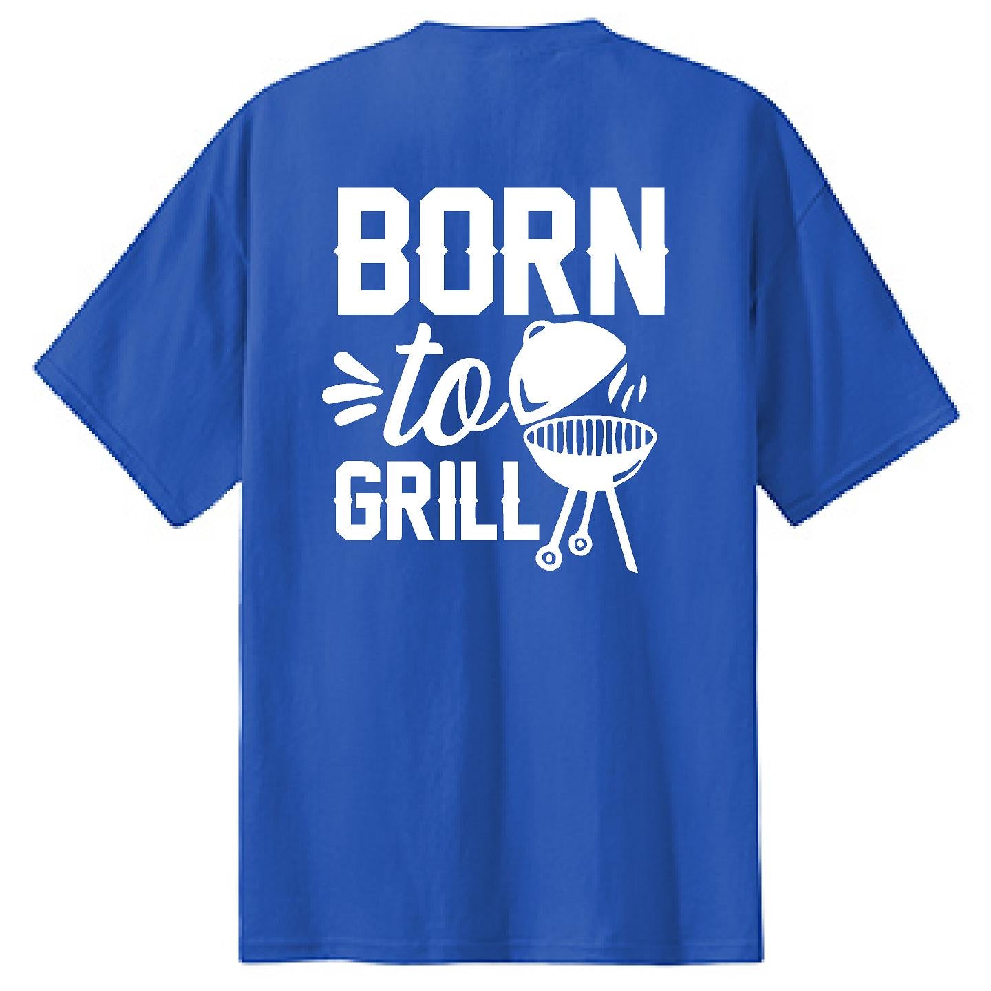 Born To Grill - NTBA Shirt